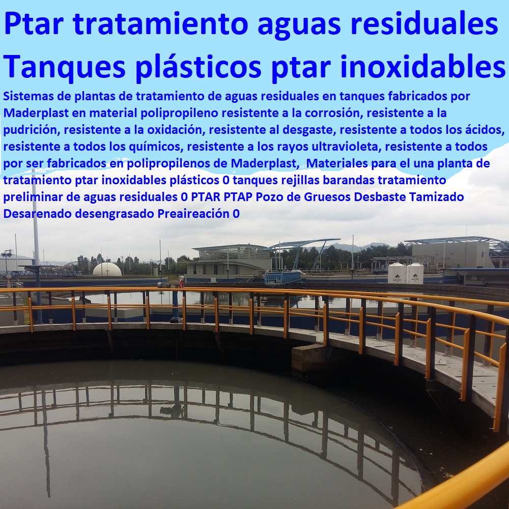 Materiales para el una planta de tratamiento ptar inoxidables plásticos 0 plantas de tratamiento de aguas residuales ptar, como se hace plantas de tratamiento de aguas potables ptap, rápido donde puedo comprar cerca de mí, tapas de cámaras de inspección, plantas de tratamiento de lodos residuales ptl ptlr, asistencia inmediata, tanques subterráneos ptar ptap ptl,  desarenador, cotizar en línea skimmer, trampa de grasas, cajas de inspección, tapas de tanques, fábrica de piezas en polipropileno, comprar online,  tanques subterráneos, somos fabricantes de compuertas, teléfono celular whatsapp, tanques rejillas barandas tratamiento preliminar de aguas residuales 0 PTAR PTAP Pozo de Gruesos Desbaste Tamizado Desarenado desengrasado Preaireación 0 Materiales para el una planta de tratamiento ptar inoxidables plásticos 0 tanques rejillas barandas tratamiento preliminar de aguas residuales 0 PTAR PTAP Pozo de Gruesos Desbaste Tamizado Desarenado desengrasado Preaireación 0